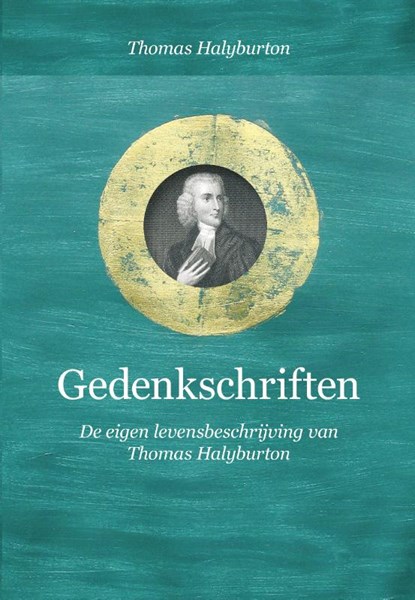 Gedenkschriften, Thomas Halyburton - Gebonden - 9789402908909