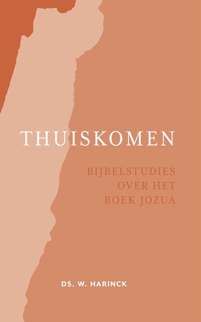 Thuiskomen, Ds. W. Harinck - Ebook - 9789402909234