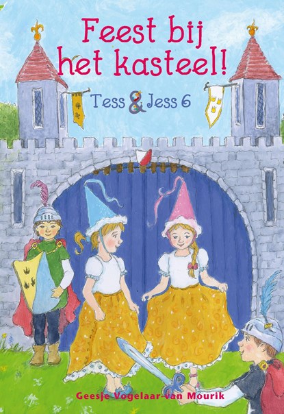 Feest bij het kasteel!, Geesje van Vogelaar- van Mourik - Ebook - 9789402909630