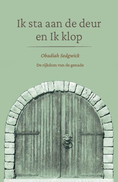 Ik sta aan de deur en Ik klop, Obadiah Sedgwick - Ebook - 9789402910421