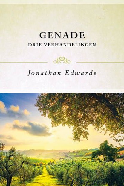 Genade, Jonathan Edwards - Ebook - 9789402910476