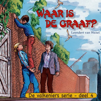 Waar is de graaf?, Leendert van Wezel - Luisterboek MP3 - 9789402910544
