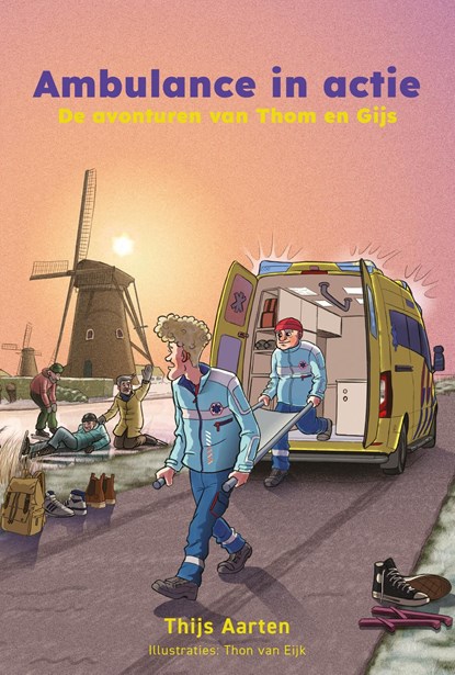 Ambulance in actie, Thijs Aarten - Ebook - 9789402911640