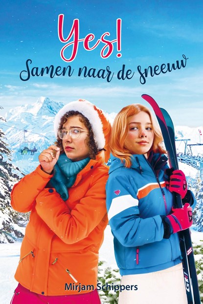 Yes! Samen naar de sneeuw, Mirjam Schippers - Ebook - 9789402913538
