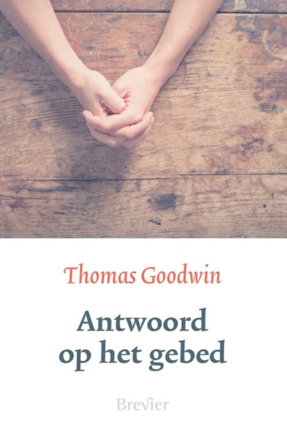 Antwoord op het gebed, Thomas Goodwin - Ebook - 9789402913651