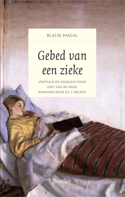 Gebed van een zieke, Blaise Pascal - Ebook - 9789402913675