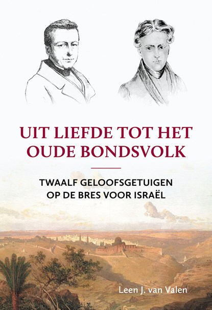 Uit liefde tot het oude bondsvolk, Leen J. van Valen - Ebook - 9789402913965