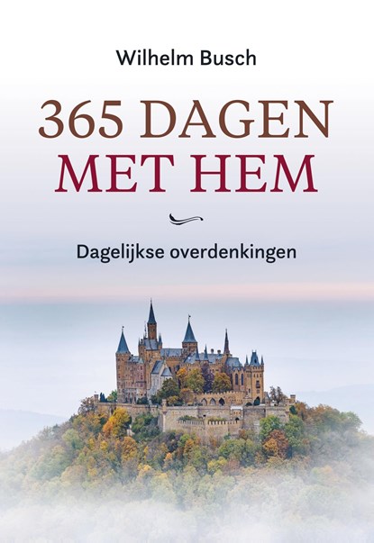 365 dagen met Hem, Wilhelm Busch - Ebook - 9789402914054