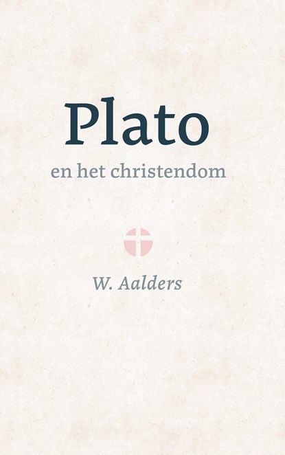 Plato en het christendom, W. Aalders - Ebook - 9789402914146