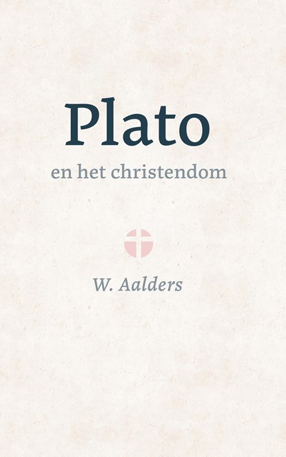 Plato en het christendom, W. Aalders - Ebook - 9789402914146