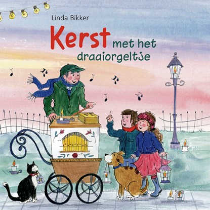 Kerst met het draaiorgeltje, Linda Bikker - Ebook - 9789402914368