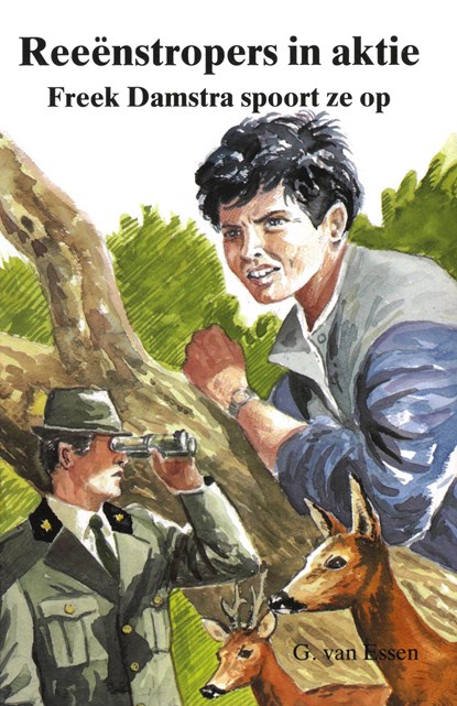 Reeënstropers in aktie, G. van Essen - Ebook - 9789402916720
