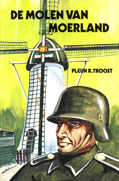 De molen van Moerland, Pleun R Troost - Ebook - 9789402916768