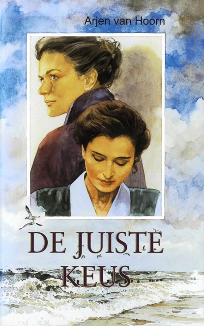 De juiste keus, Arjen van Hoorn - Ebook - 9789402916928
