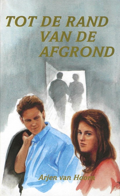 Tot de rand van de afgrond, Arjen van Hoorn - Ebook - 9789402917062