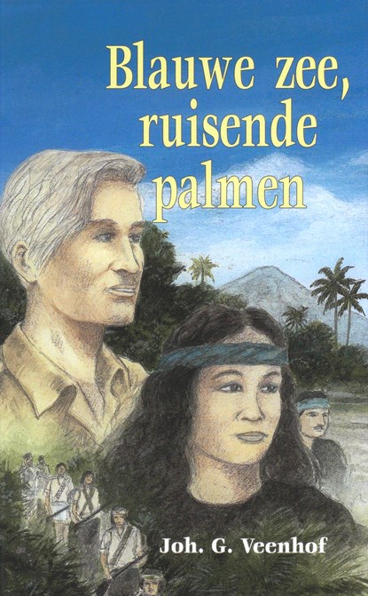 Blauwe zee, ruisende palmen, Joh. G. Veenhof - Ebook - 9789402917413