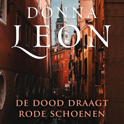 De dood draagt rode schoenen, Donna Leon - Luisterboek MP3 - 9789403100524