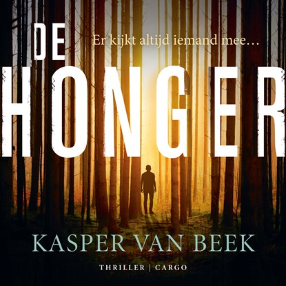 De honger, Kasper van Beek - Luisterboek MP3 - 9789403100913