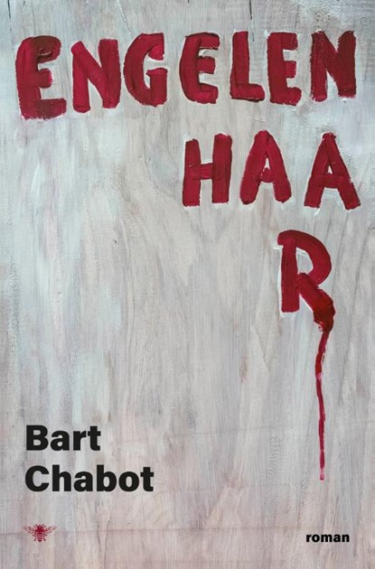 Engelenhaar, Bart Chabot - Paperback - 9789403102924