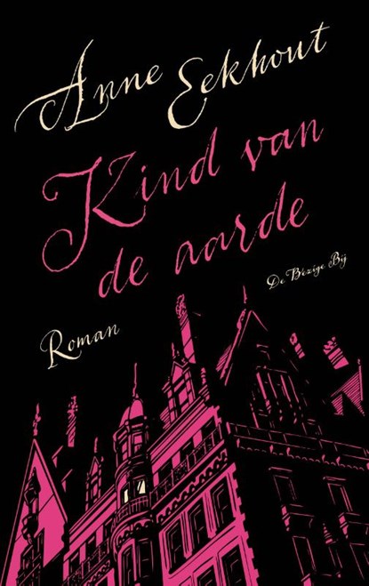 Kind van de aarde, Anne Eekhout - Paperback - 9789403103129