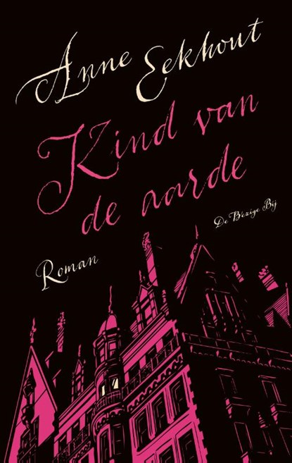 Kind van de aarde, Anne Eekhout - Paperback - 9789403103129