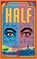 Half, Haroon Ali - Paperback - 9789403103419