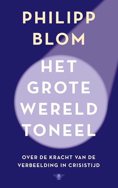 Het grote wereldtoneel, Philipp Blom - Ebook - 9789403104218