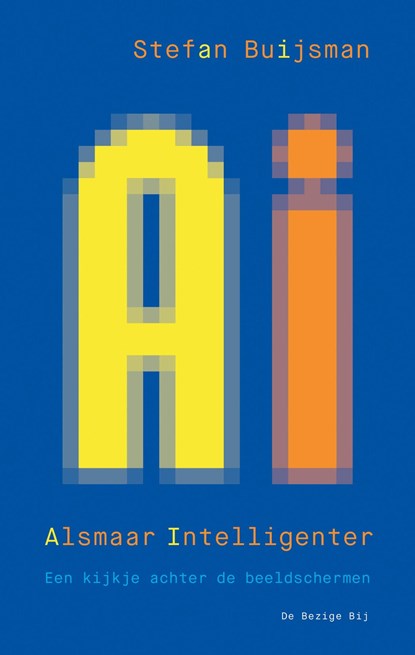 AI: Alsmaar Intelligenter, Stefan Buijsman - Ebook - 9789403104317