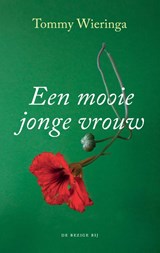 Een mooie jonge vrouw - Tommy Wieringa - 9789403105406