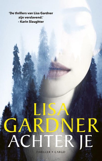 Achter je, Lisa Gardner - Paperback - 9789403106908