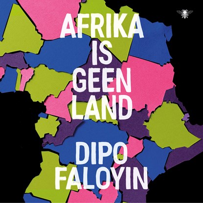 Afrika is geen land, Dipo Faloyin - Luisterboek MP3 - 9789403107622