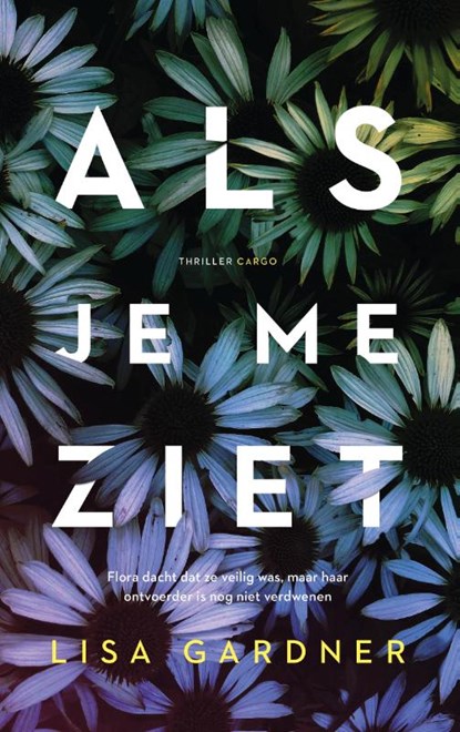 Als je me ziet, Lisa Gardner - Paperback - 9789403108414