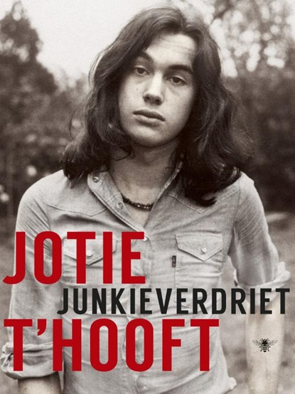 Junkieverdriet, Jotie T'Hooft - Paperback - 9789403109305