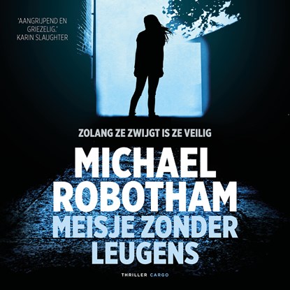 Meisje zonder leugens, Michael Robotham - Luisterboek MP3 - 9789403109619