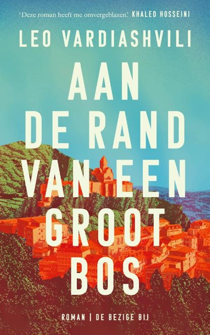 Aan de rand van een groot bos, Leo Vardiashvili - Paperback - 9789403109725