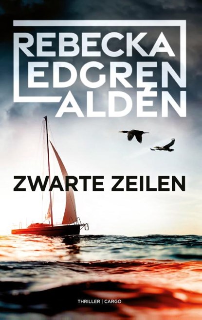 Zwarte zeilen, Rebecka Edgren Aldén - Paperback - 9789403109824