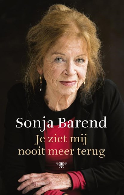 Je ziet mij nooit meer terug, Sonja Barend - Paperback - 9789403109909
