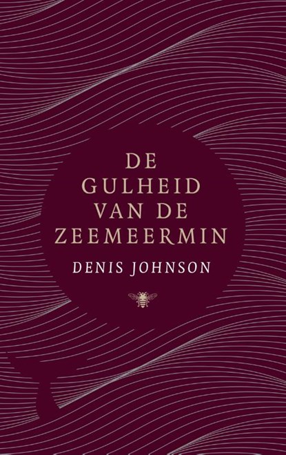 De gulheid van de zeemeermin, Denis Johnson - Gebonden - 9789403111407