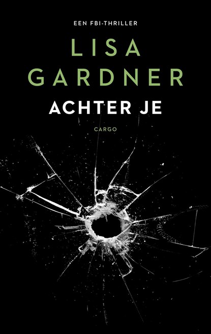Achter je, Lisa Gardner - Ebook - 9789403111605