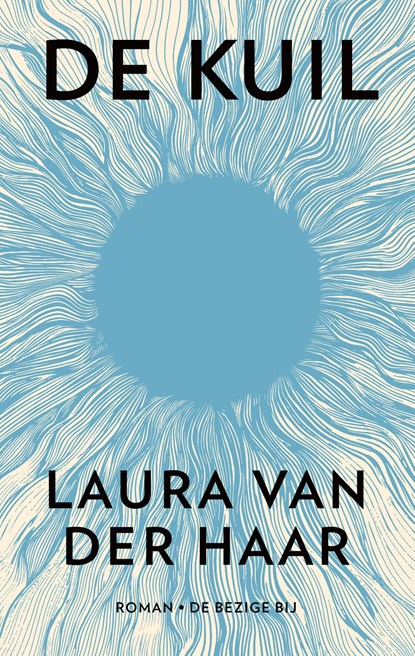 De kuil, Laura van der Haar - Ebook - 9789403111728