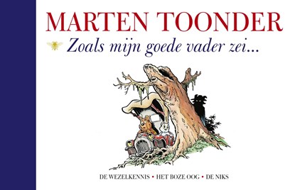 Zoals mijn goede vader zei, Marten Toonder - Ebook - 9789403112305