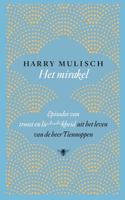 Het mirakel, Harry Mulisch - Gebonden - 9789403112312