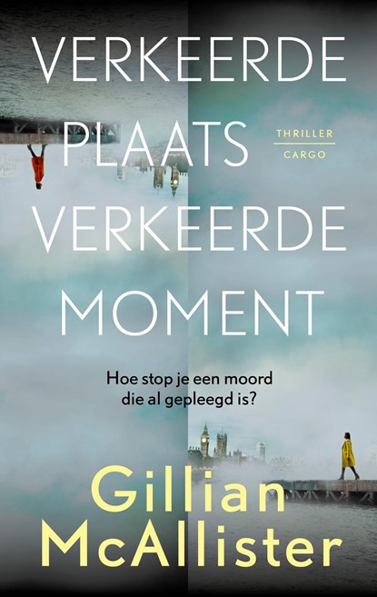 Verkeerde plaats, verkeerde moment, Gillian McAllister - Ebook - 9789403114026