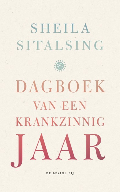 Dagboek van een krankzinnig jaar, Sheila Sitalsing - Ebook - 9789403114118