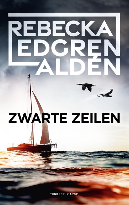 Zwarte zeilen, Rebecka Edgren Aldén - Ebook - 9789403114224