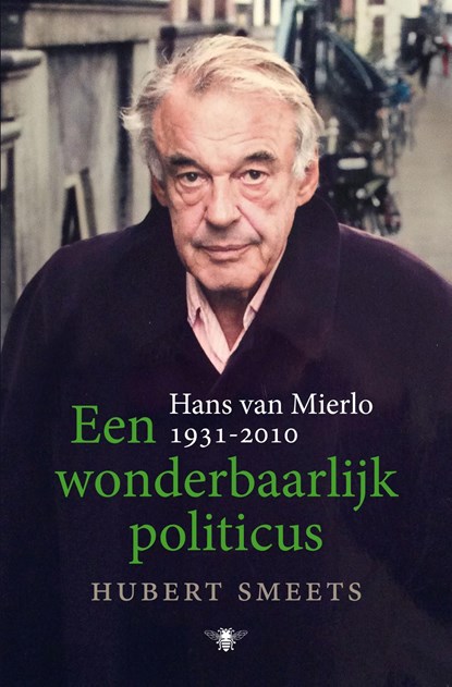Een wonderbaarlijk politicus, Hubert Smeets - Ebook - 9789403114712