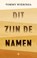 Dit zijn de namen, Tommy Wieringa - Paperback - 9789403115009
