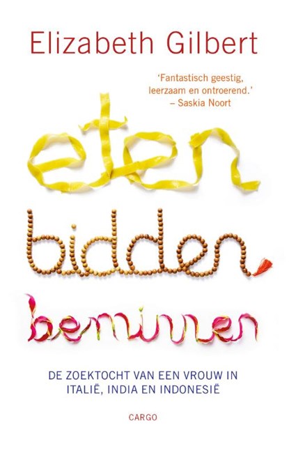 Eten, bidden, beminnen, Elizabeth Gilbert - Paperback - 9789403115818