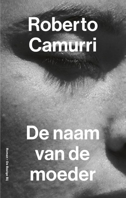 De naam van de moeder, Roberto Camurri - Gebonden - 9789403116013