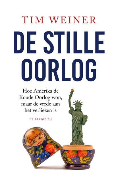 De stille oorlog, Tim Weiner - Ebook - 9789403117218